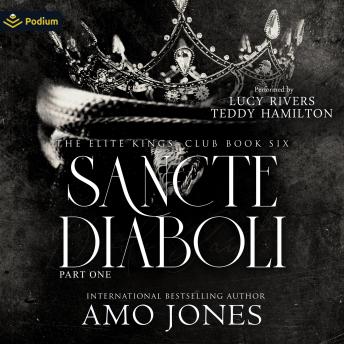 Sancte Diaboli: Part One: The Elite Kings' Club, Book 6