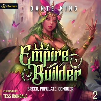 Empire Builder 2: Breed, Populate, Conquer: Empire Builder, Book 2