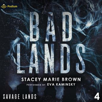 Bad Lands: Savage Lands, Book 4