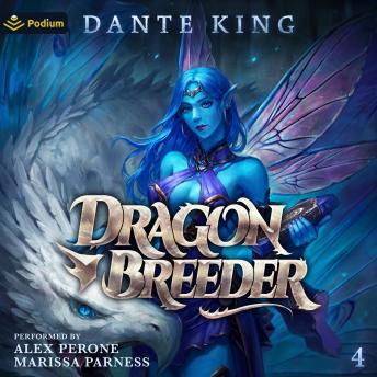 Dragon Breeder 4: Dragon Breeder, Book 4