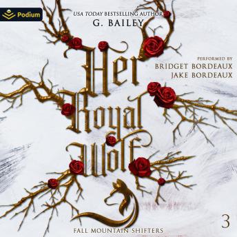 Her Royal Wolf: Fall Mountain Shifters, Book 3
