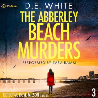 The Abberley Beach Murders: Detective Dove Milson, Book 3