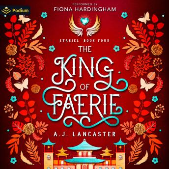 The King of Faerie: Stariel, Book 4