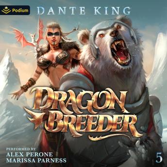 Dragon Breeder 5: Dragon Breeder, Book 5