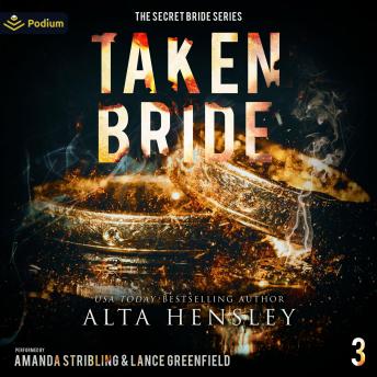 Taken Bride: The Secret Bride, Book 3