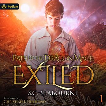 Exiled: Path of the Dragon Mage, Book 1
