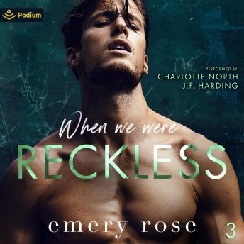 When We Were Reckless: Lost Stars, Book 3