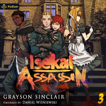 Isekai Assassin: Volume 3: Isekai Assassin, Book 3
