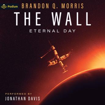 The Wall: Eternal Day: The Wall, Book standalone