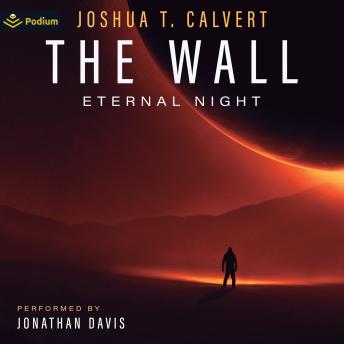 The Wall: Eternal Night: The Wall, Book standalone