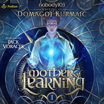 Mother of Learning Arc 1: Mother of Learning, Book 1