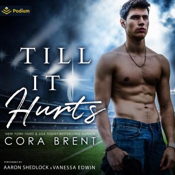 Till It Hurts: Brother's Best Friend Romance