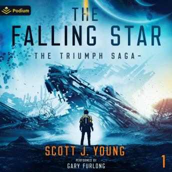 The Falling Star: The Triumph Saga, Book 1
