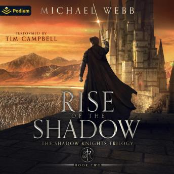 Rise of the Shadow: Shadow Knights, Book 2