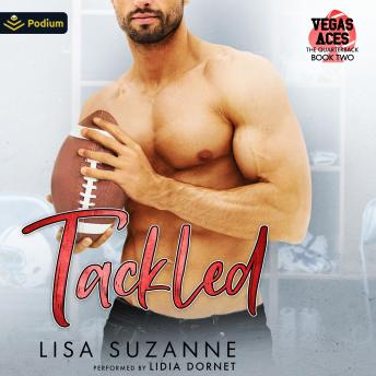 Tackled: Vegas Aces: The Quarterback, Book 2