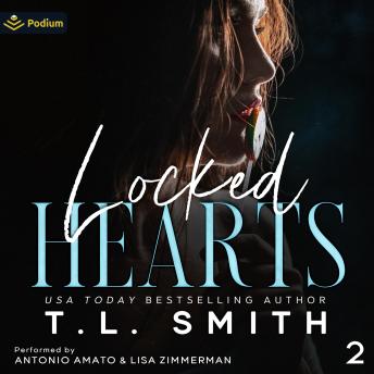 Locked Hearts: Chained Hearts Duet Series, Book 2