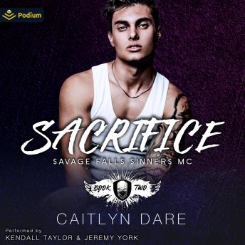 Sacrifice: Savage Falls Sinners MC, Book 2