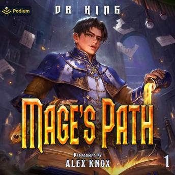 Mage's Path 1: Mage's Path, Book 1