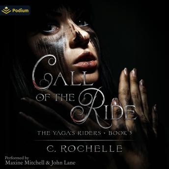 Call of the Ride: The Yaga's Riders, Book 3