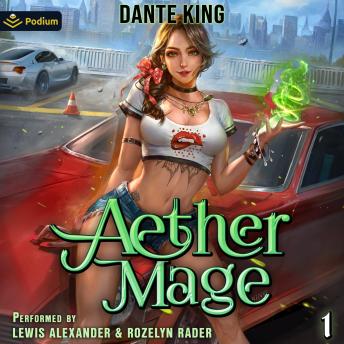 Aether Mage: Aether Mage, Book 1