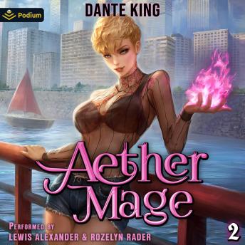 Aether Mage 2: Aether Mage, Book 2