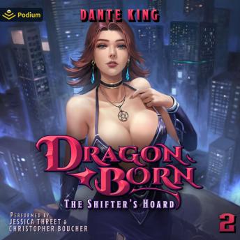 The Shifter's Hoard 2: Dragon Born, Book 2