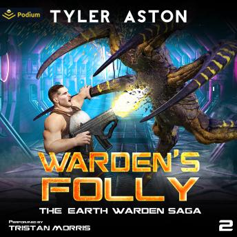 Warden's Folly: The Earth Warden Saga, Book 2