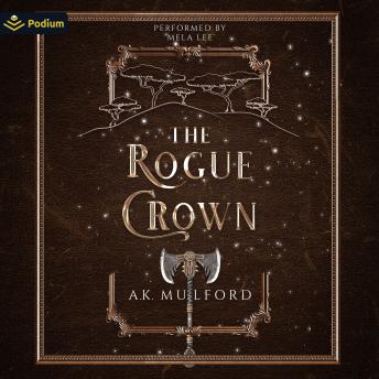 The Rogue Crown: The Five Crowns of Okrith, Book 3
