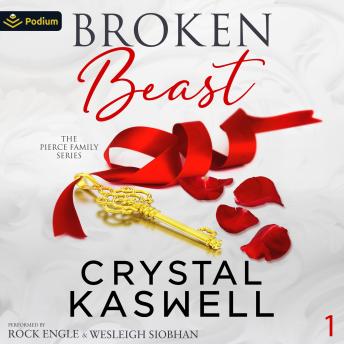 Broken Beast: The Pierce Family, Book 1