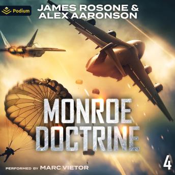Monroe Doctrine: Volume IV: Monroe Doctrine, Book 4