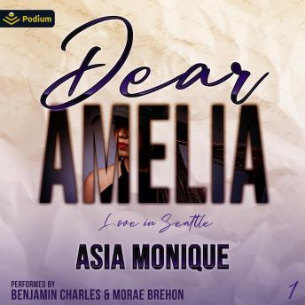 Dear Amelia: Love in Seattle, Book 1