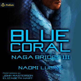 Blue Coral: Naga Brides, Book 3