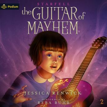 The Guitar of Mayhem: Starfell, Book 2