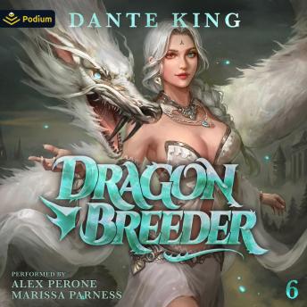 Dragon Breeder 6: Dragon Breeder, Book 6