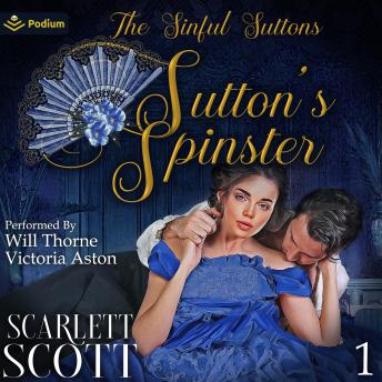 Sutton's Spinster: The Sinful Suttons, Book 1