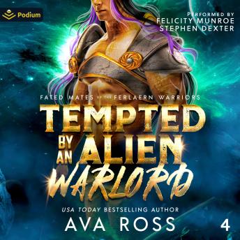 Tempted by an Alien Warlord: Fated Mates of the Ferlaern Warriors, Book 4