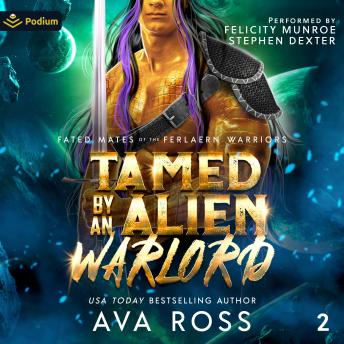 Tamed by an Alien Warlord: Fated Mates of the Ferlaern Warriors, Book 2