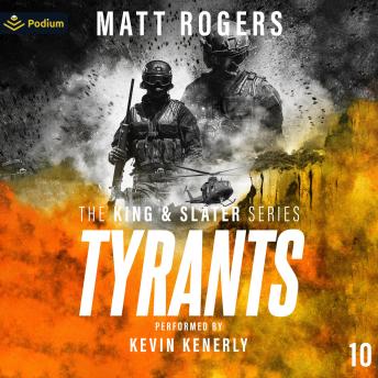 Tyrants: The King & Slater Series, Book 10