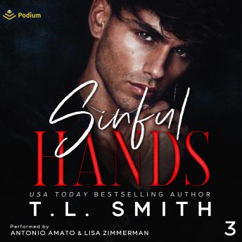 Sinful Hands: Chained Hearts Duet Series, Book 3