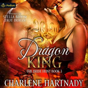 Dragon King: The Bride Hunt, Book 3