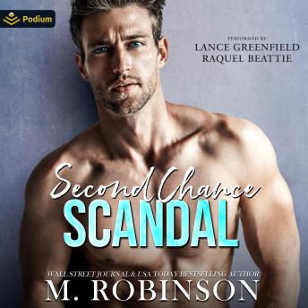 Second Chance Scandal: A Second Chance Standalone