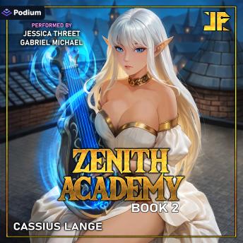 Zenith Academy 2: Zenith Academy, Book 2