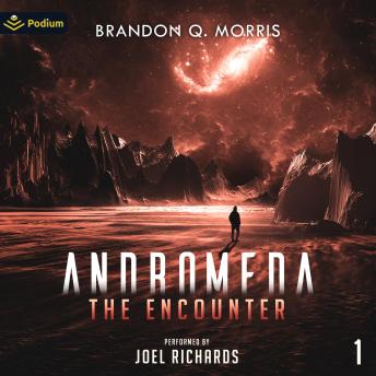 The Encounter: Andromeda, Book 1