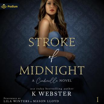 Stroke of Midnight: A Cinderella Novel: Cinderella Trilogy, Book 1