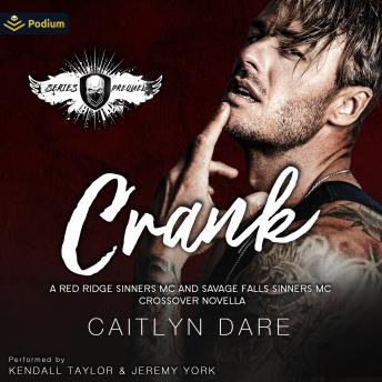 Crank: Red Ridge Sinners MC, standalone (Savage Falls Sinners MC, standalone)
