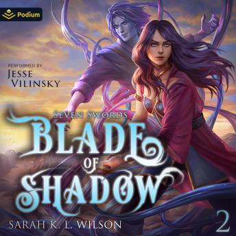 Blade of Shadow: Seven Swords, Book 2