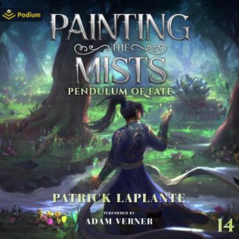 Pendulum of Fate, Part 1: Painting the Mists, Book 14