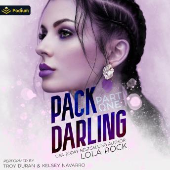 Pack Darling: Part One: Reverse Harem Omegaverse, Book 1