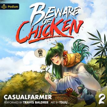 Beware of Chicken 2: A Xianxia Cultivation Novel: Beware of Chicken, Book 2