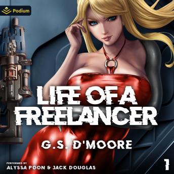 Life of a Freelancer: Life of a Freelancer, Book 1/SA